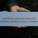 One Day International Fan Experience: Partecipazione, Abitudini di visione, Coinvolgimento